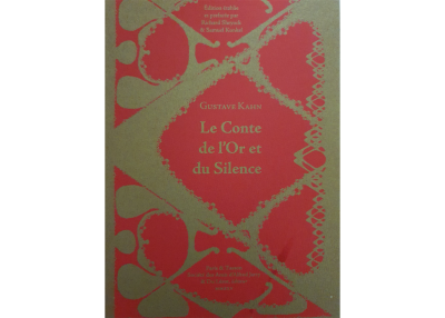 Le Conte de l’Or et du Silence